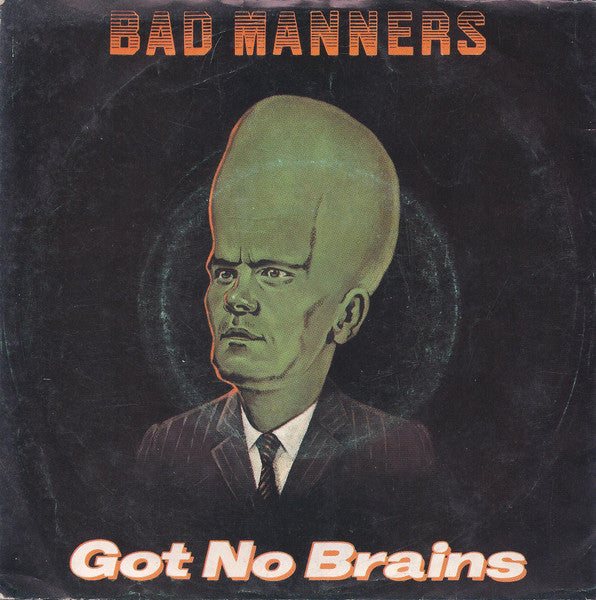 Bad Manners - Got No Brains