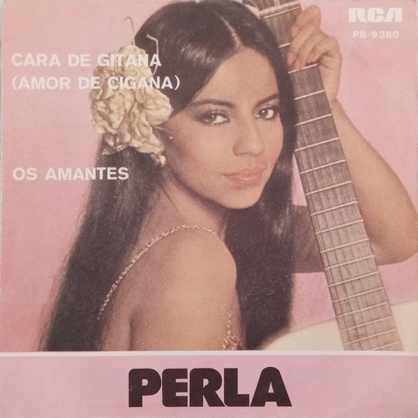 Perla (4) - Cara De Gitana (Amor De Cigana) / Os Amantes