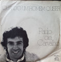 Paulo De Carvalho - Quando Um Homem Quiser