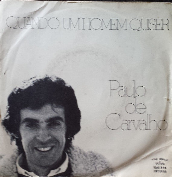 Paulo De Carvalho - Quando Um Homem Quiser