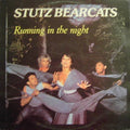 Stutz Bearcats - Running In The Night