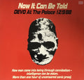 Devo - Now It Can Be Told (Devo At The Palace 12/9/88)