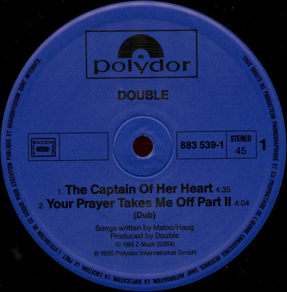 Double - The Captain Of Her Heart / Your Prayer Takes Me Off Part I & II