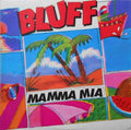 Bluff (5) - Mamma Mia