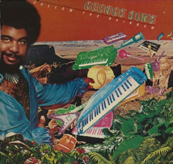 George Duke - Follow The Rainbow