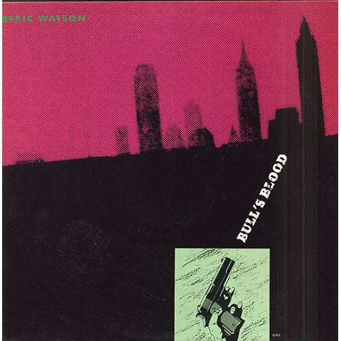 Eric Watson - Bull's Blood