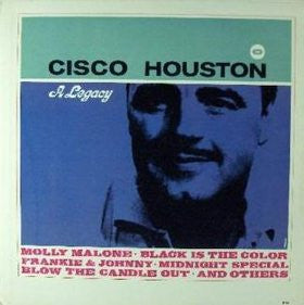 Cisco Houston - A Legacy