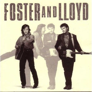 Foster And Lloyd - Foster And Lloyd