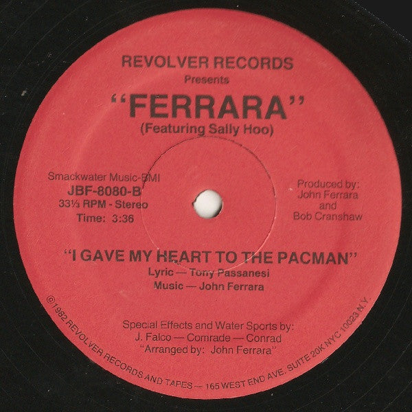 Ferrara Featuring Sally Hoo - I Gave My Heart To The Pacman