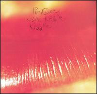 The Cure - Kiss Me Kiss Me Kiss Me