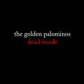The Golden Palominos - Dead Inside