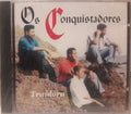 Os Conquistadores - Traidora