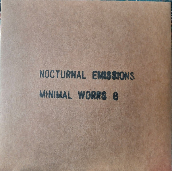 Nocturnal Emissions - Minimal Works 8