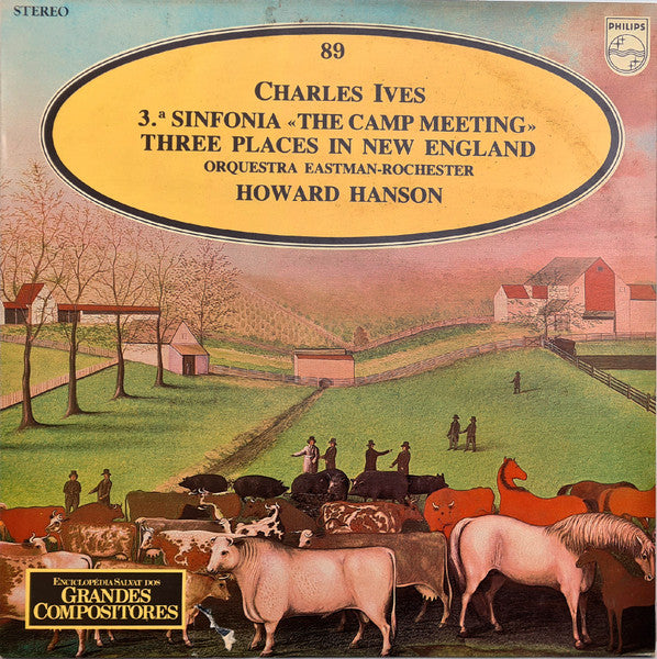 Charles Ives - Eastman-Rochester Orchestra, Howard Hanson - 3.ª Sinfonia «The Camp Meeting» / Three Places In New England