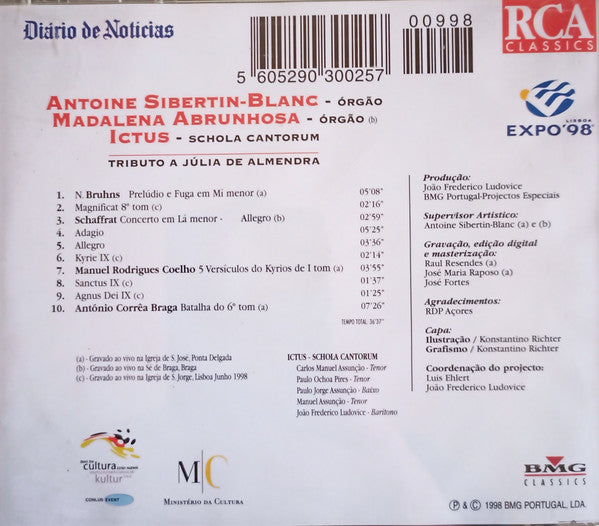 Nikolaus Bruhns, Christoph Schaffrath, Manuel Rodrigues Coelho, António Correa Braga - Antoine Sibertin-Blanc, Madalena Abrunhosa, Ictus Schola Cantorum - Canto Gregoriano - Recital De Orgão
