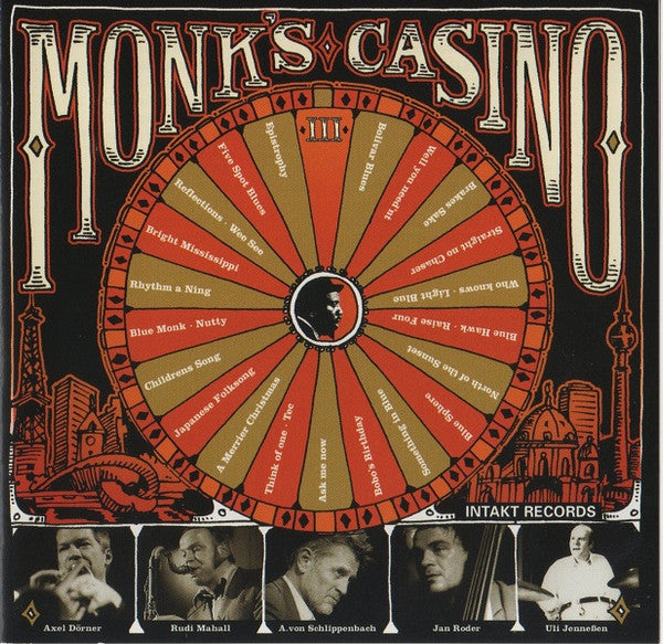 Alexander von Schlippenbach, Axel Dörner | Rudi Mahall | Jan Roder | Uli Jenneßen - Monk's Casino (The Complete Works Of Thelonious Monk)