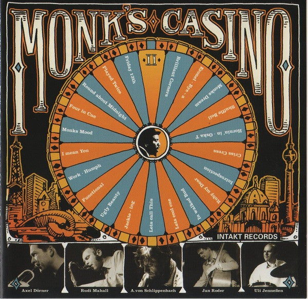 Alexander von Schlippenbach, Axel Dörner | Rudi Mahall | Jan Roder | Uli Jenneßen - Monk's Casino (The Complete Works Of Thelonious Monk)
