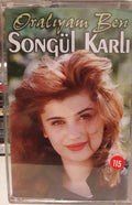 Songül Karlı - Oralıyam Ben