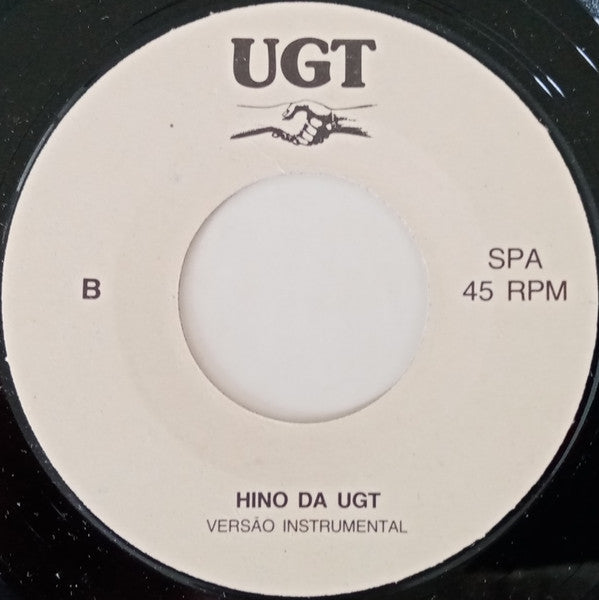 União Geral De Trabalhadores - Hino Da UGT (Do 1º De Maio De 1979)