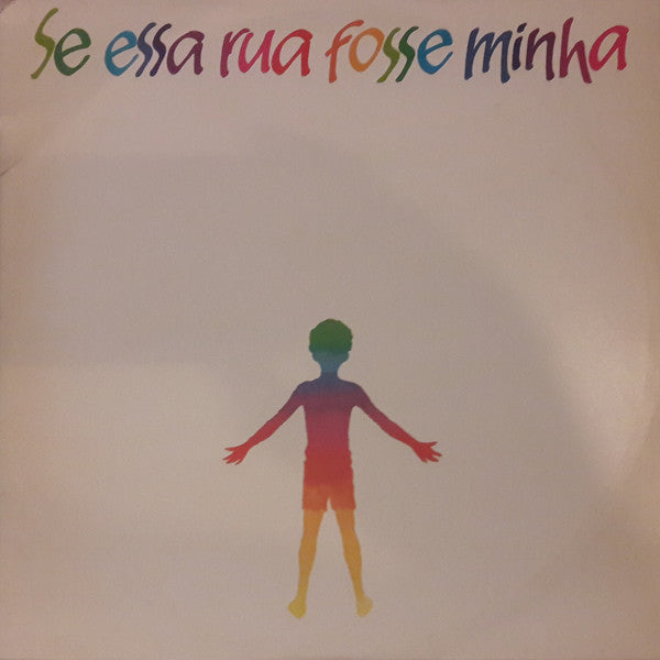 Se Essa Rua Fosse Minha - Se Essa Rua Fosse Minha