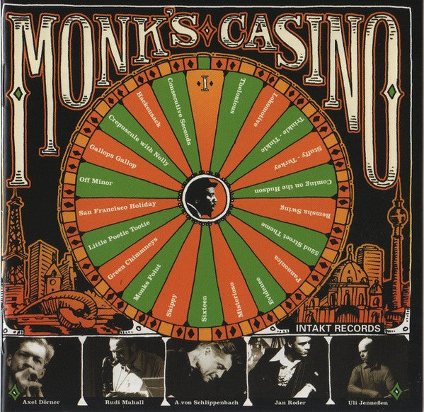 Alexander von Schlippenbach, Axel Dörner | Rudi Mahall | Jan Roder | Uli Jenneßen - Monk's Casino (The Complete Works Of Thelonious Monk)