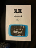 Blod (6) - Idiotmusik Nr.7
