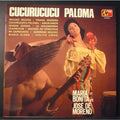 María Bonita Y, José De Moreno - Cucurrucucu Paloma