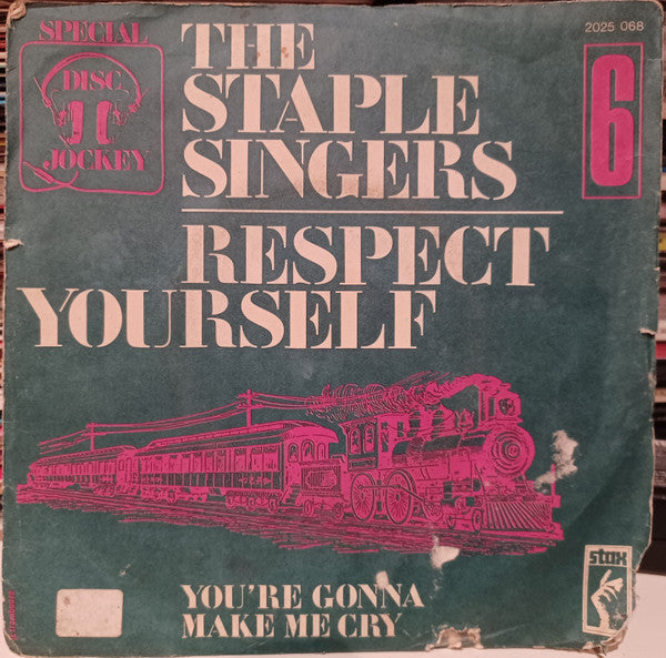 The Staple Singers - Respect Yourself / You're Gonna Make Me Cry