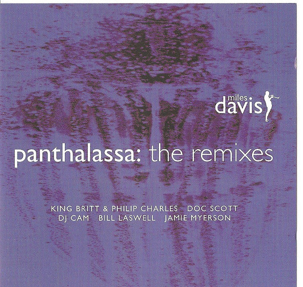 Miles Davis - Panthalassa: The Remixes