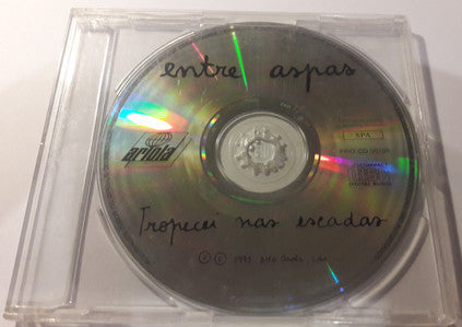 Entre Aspas - Tropecei Nas Escadas