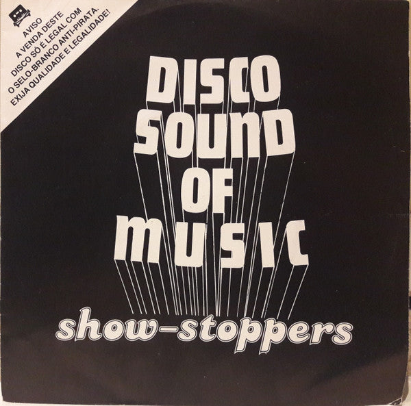 Show-Stoppers '81 - The (Disco) Sound Of Music / The Sound Of Rapping