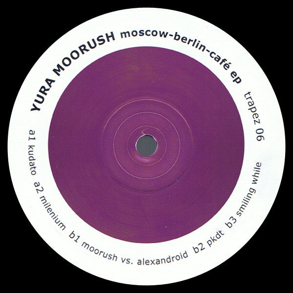Yura Moorush - Moscow-Berlin-Café EP