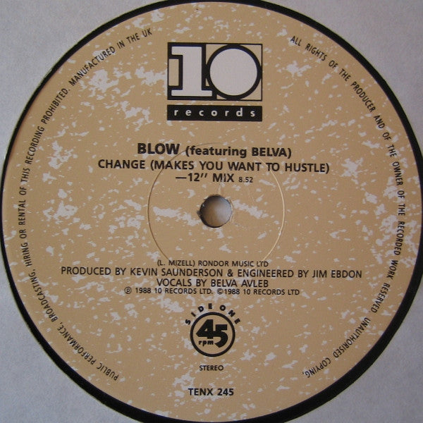 Blow - Change (Makes You Want To Hustle)