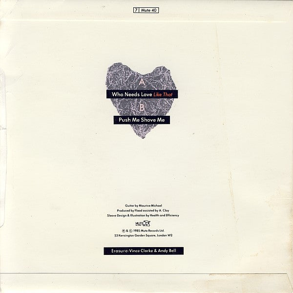 Erasure - Who Needs Love Like That