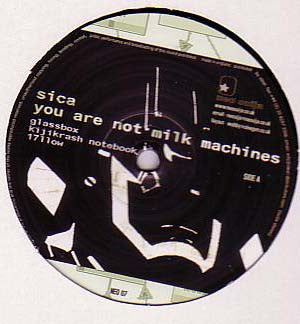 Sica - You Are Not Milk Machines