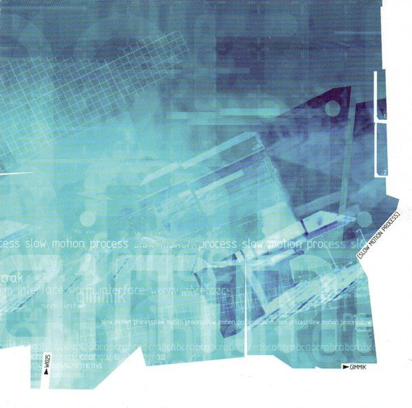 Gimmik - Slow Motion Process