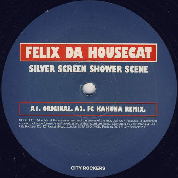Felix Da Housecat - Silver Screen Shower Scene